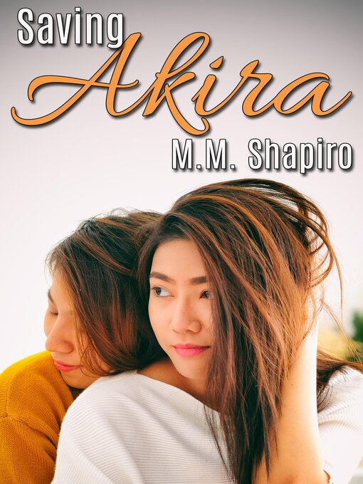Title details for Saving Akita by M.M. Shapiro - Available